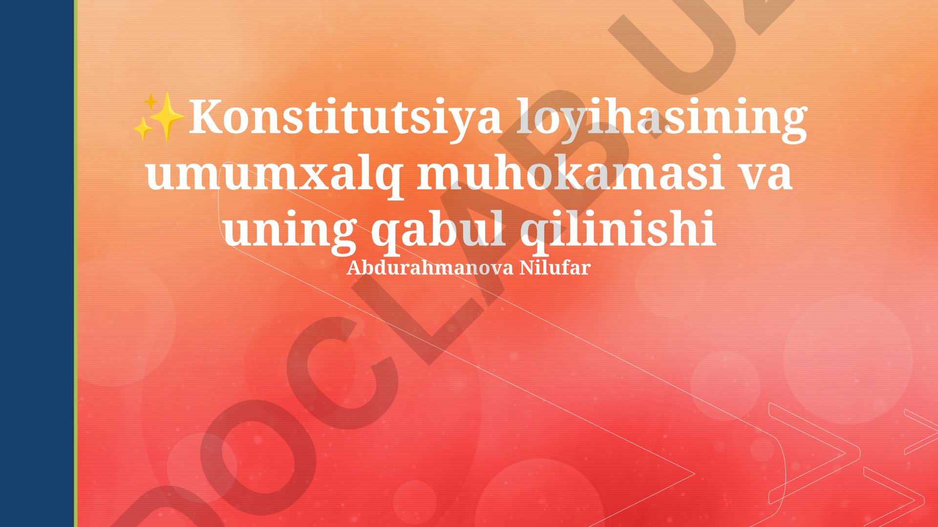 Konstitutsiya loyihasining umumxalq muhokamasi va qabul qilinishi