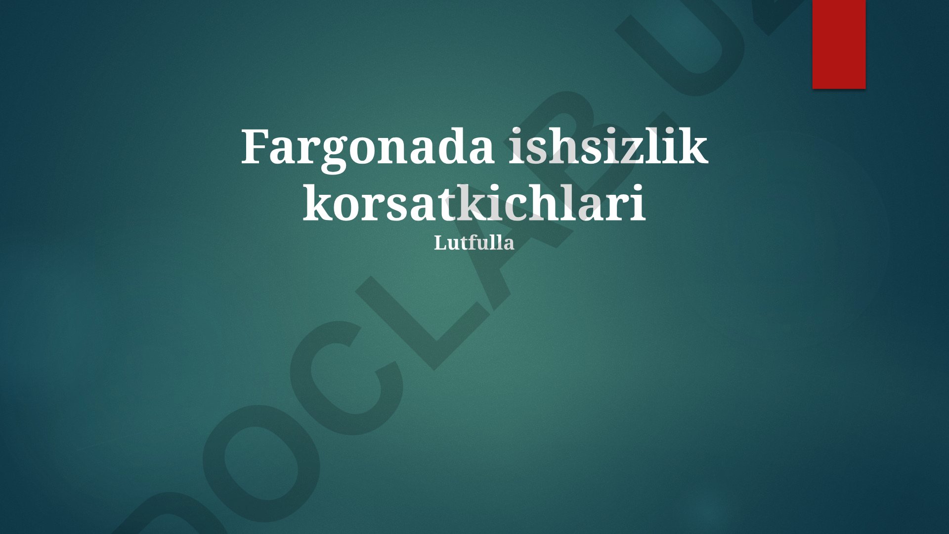Farg'ona viloyatida ishsizlik darajasi va kamaytirish choralari