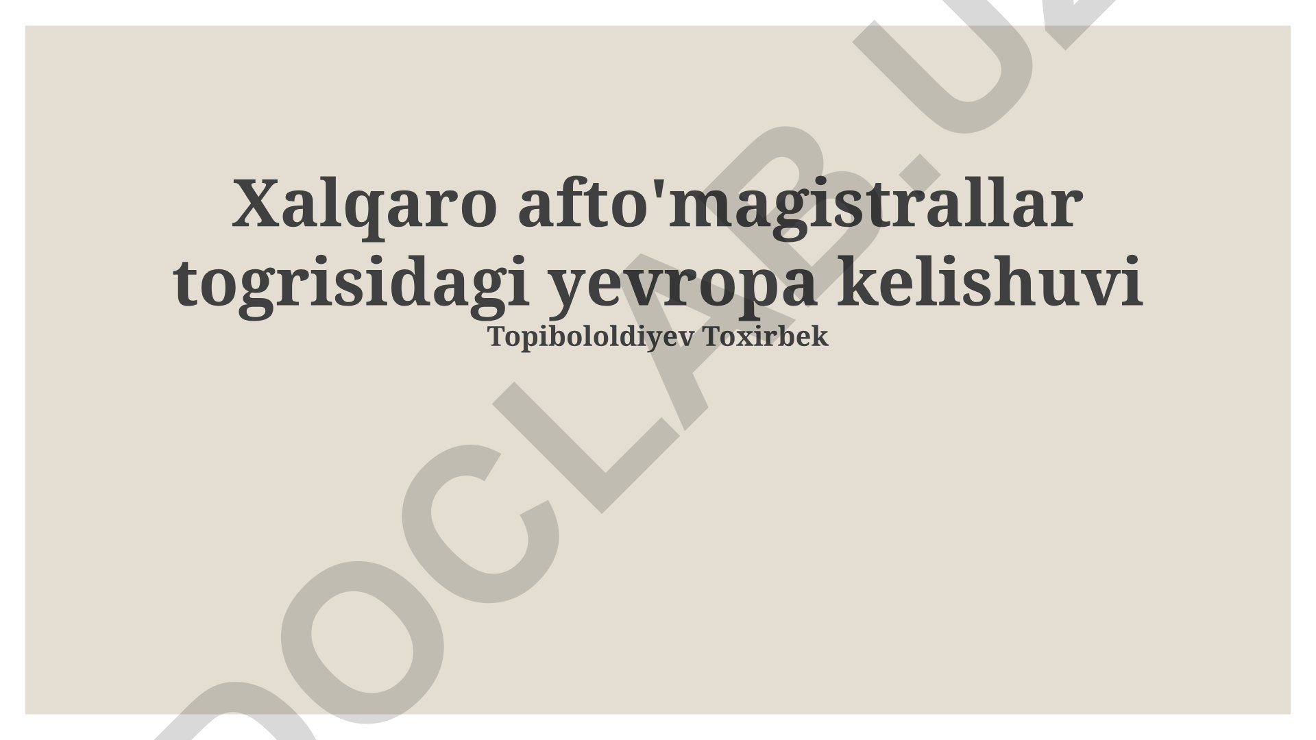Xalqaro afto'magistrallar to'g'risidagi Yevropa kelishuvi