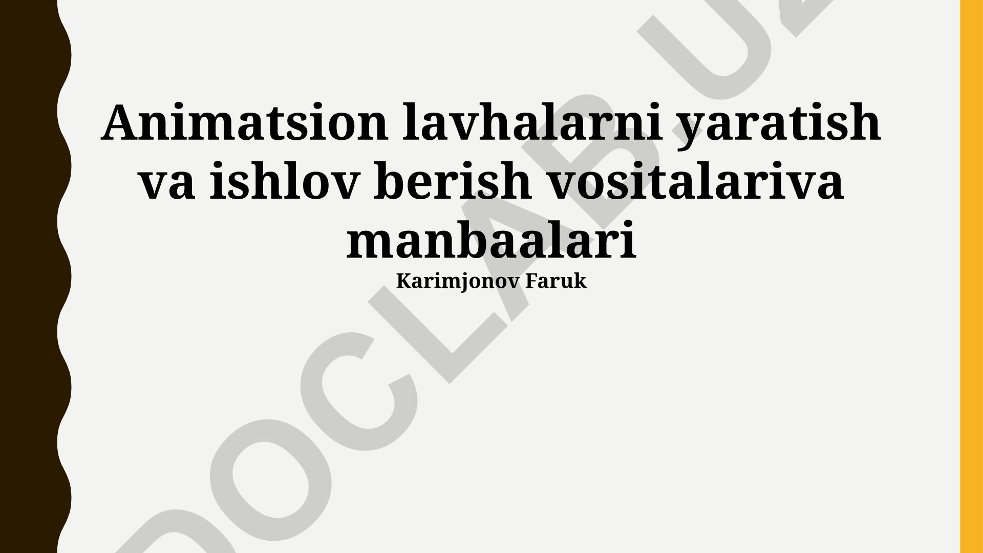 Animatsion lavhalarni yaratish va ishlov berish vositalari