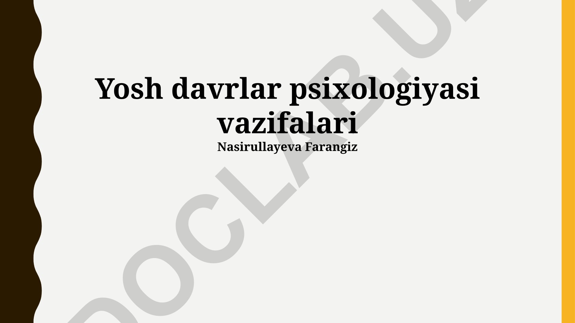 Yosh davrlar psixologiyasi vazifalari