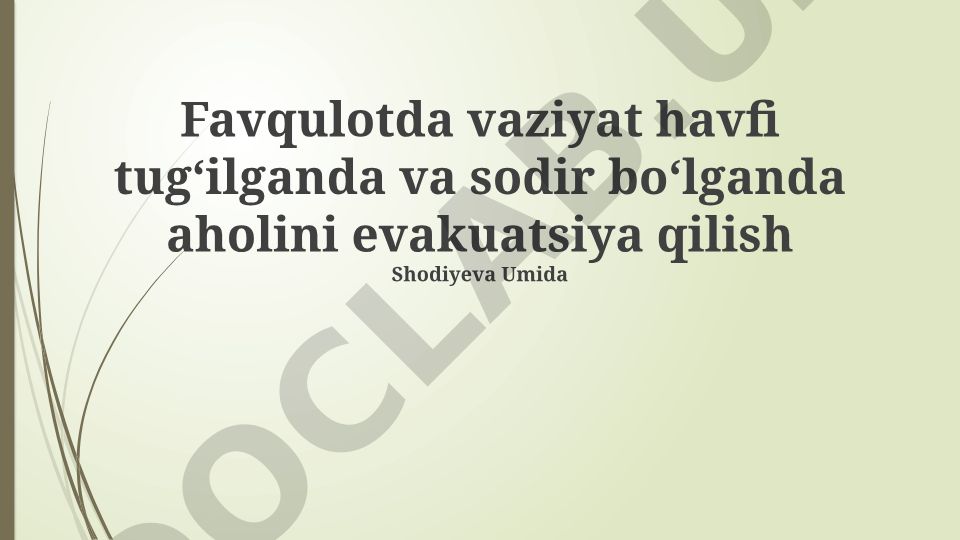Favqulodda vaziyatlarda aholini evakuatsiya qilish
