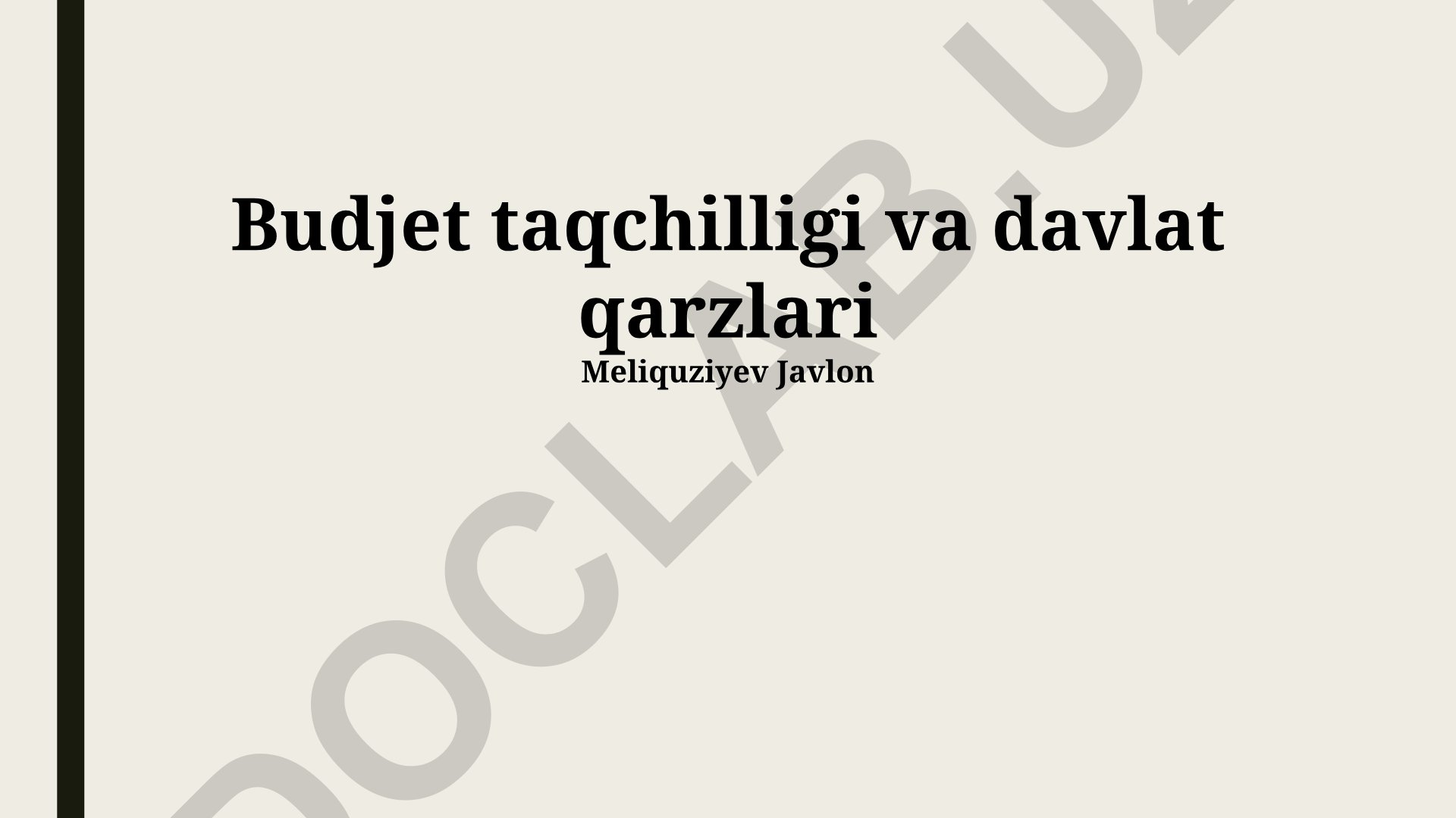 Davlat qarzini boshqarish va byudjet defitsitini kamaytirish