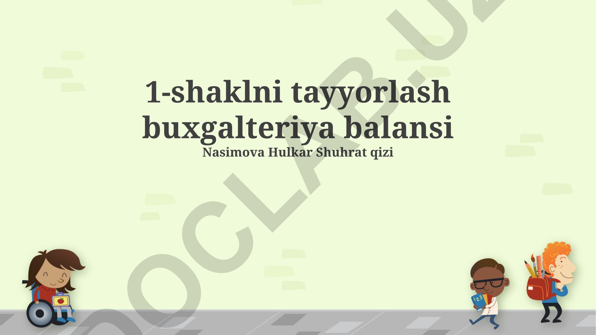 1-shaklni tayyorlash buxgalteriya balansi