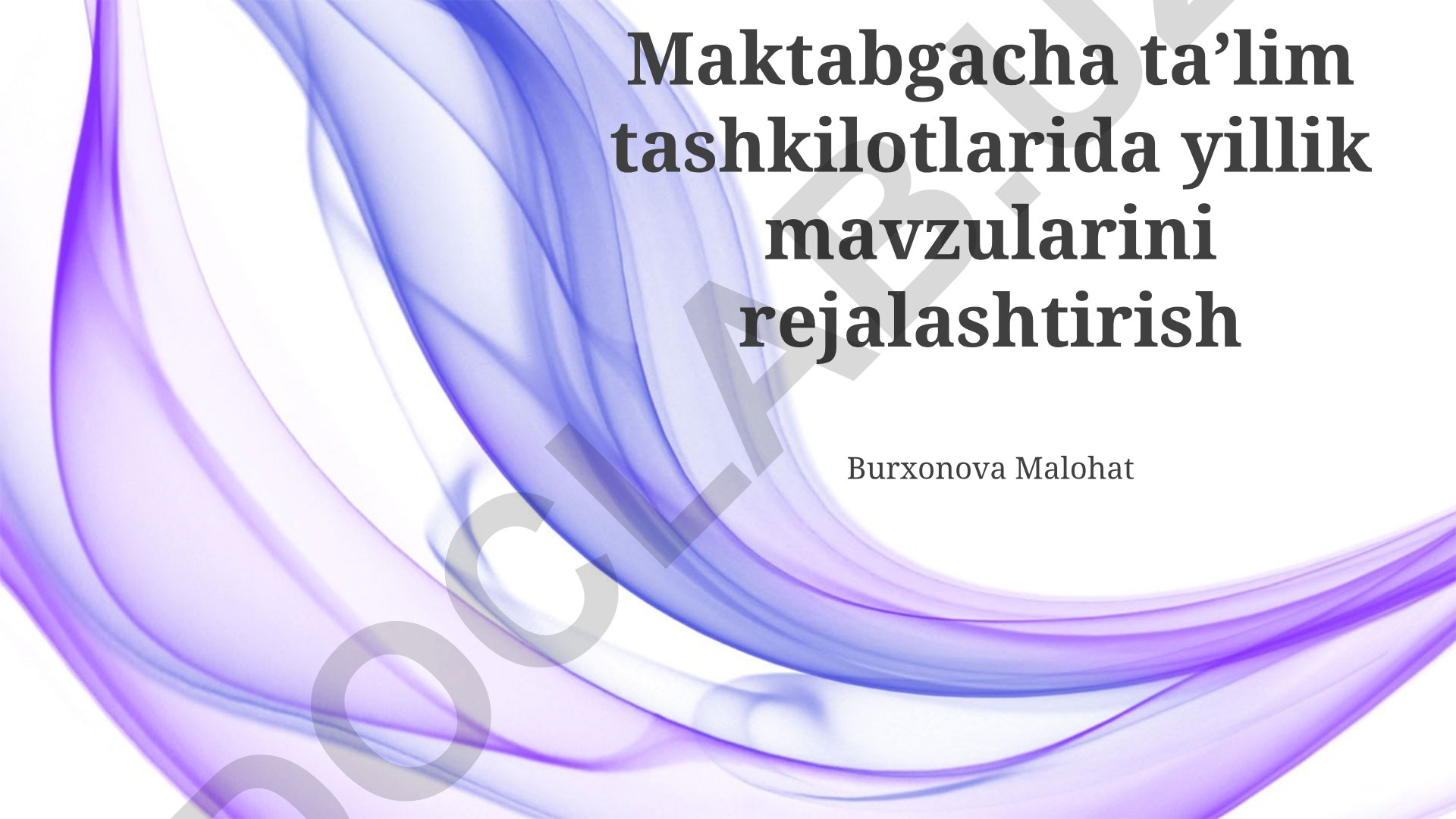 Maktabgacha taʼlim tashkilotlarida yillik mavzularini rejalashtirish