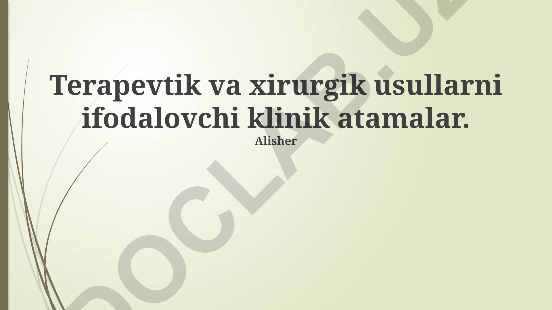 Terapevtik va xirurgik usullarni ifodalovchi klinik atamalar