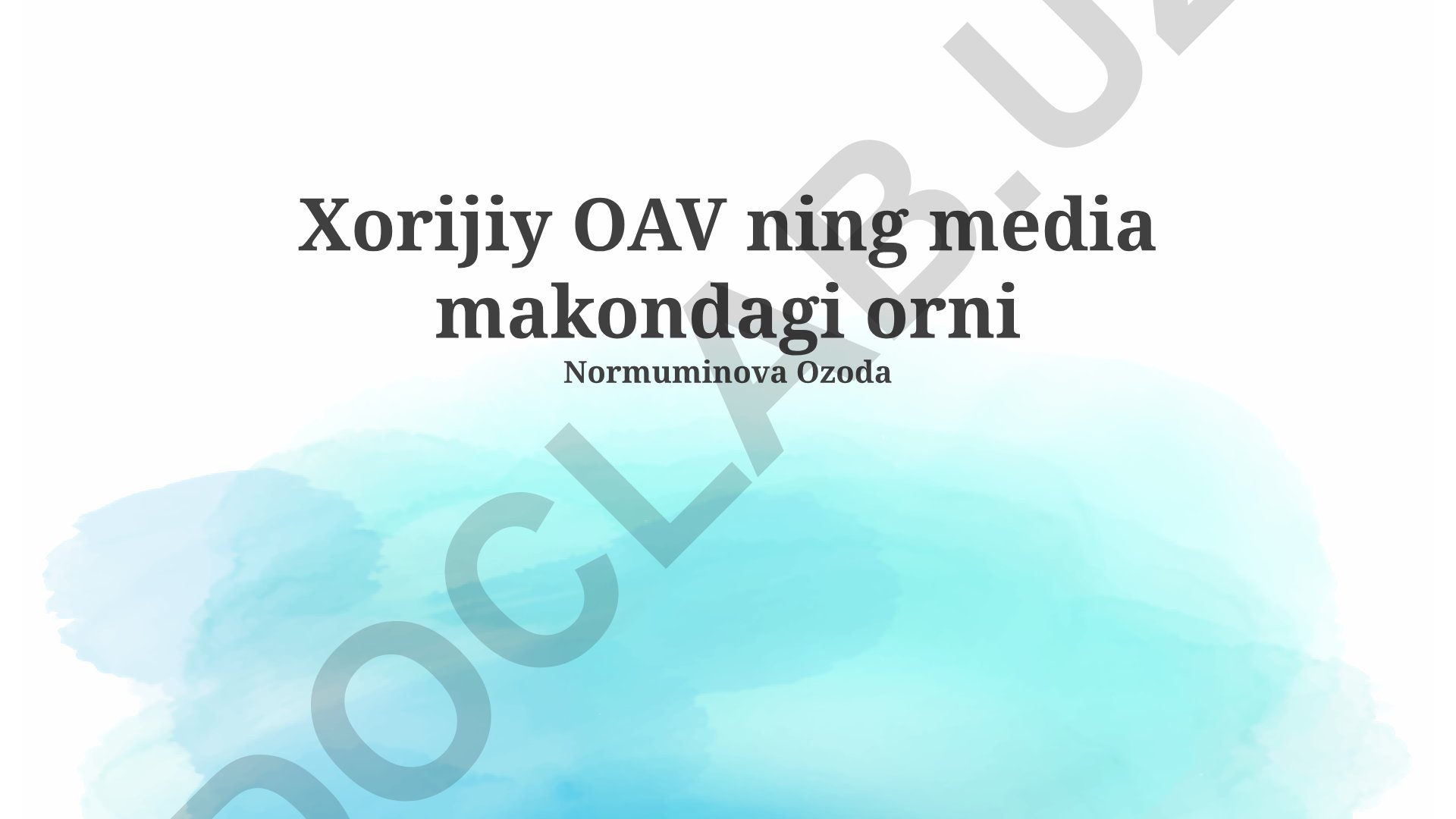 Xorijiy OAVlarning O'zbekiston mediamanzarasidagi o'rni va ta'siri