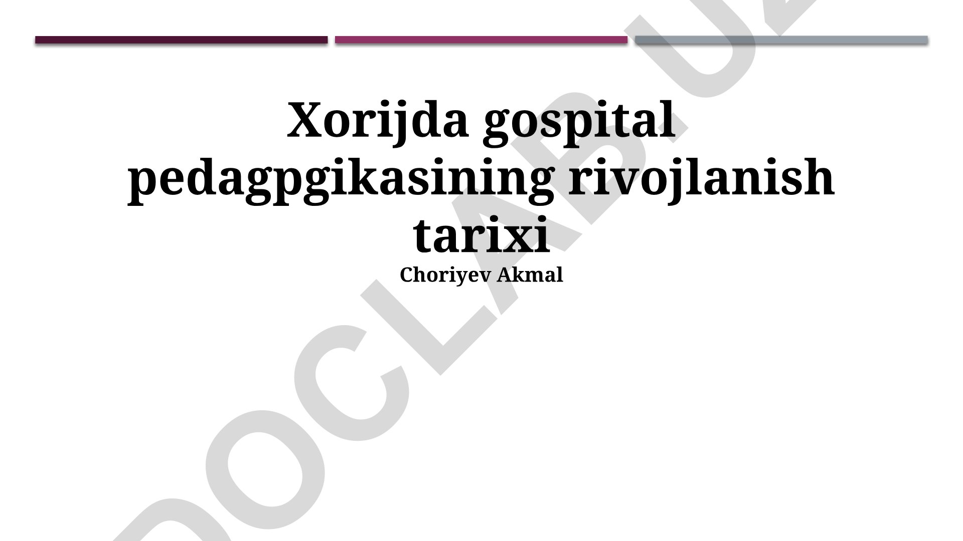 Xorijda kasalxona pedagogikasi rivojlanish tarixi va zamonaviy uslublar