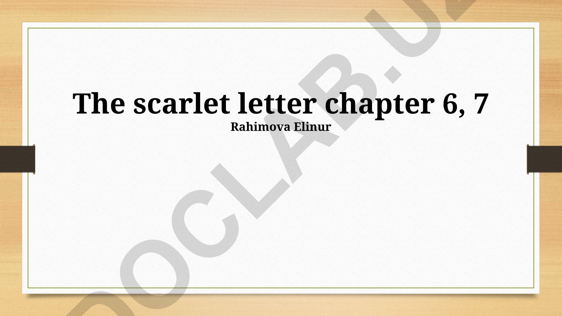 The Scarlet Letter: Pearl's Character Analysis in Chapters 6-7