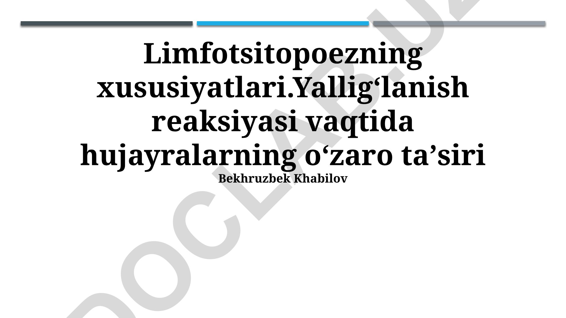Limfotsitopoezning xususiyatlari va yalligʻlanish reaksiyasida hujayralar oʻzaro taʼsiri