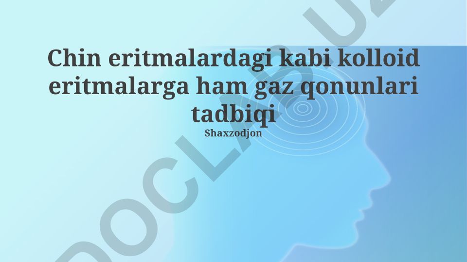 Kolloid eritmalarga gaz qonunlarining tatbiqi
