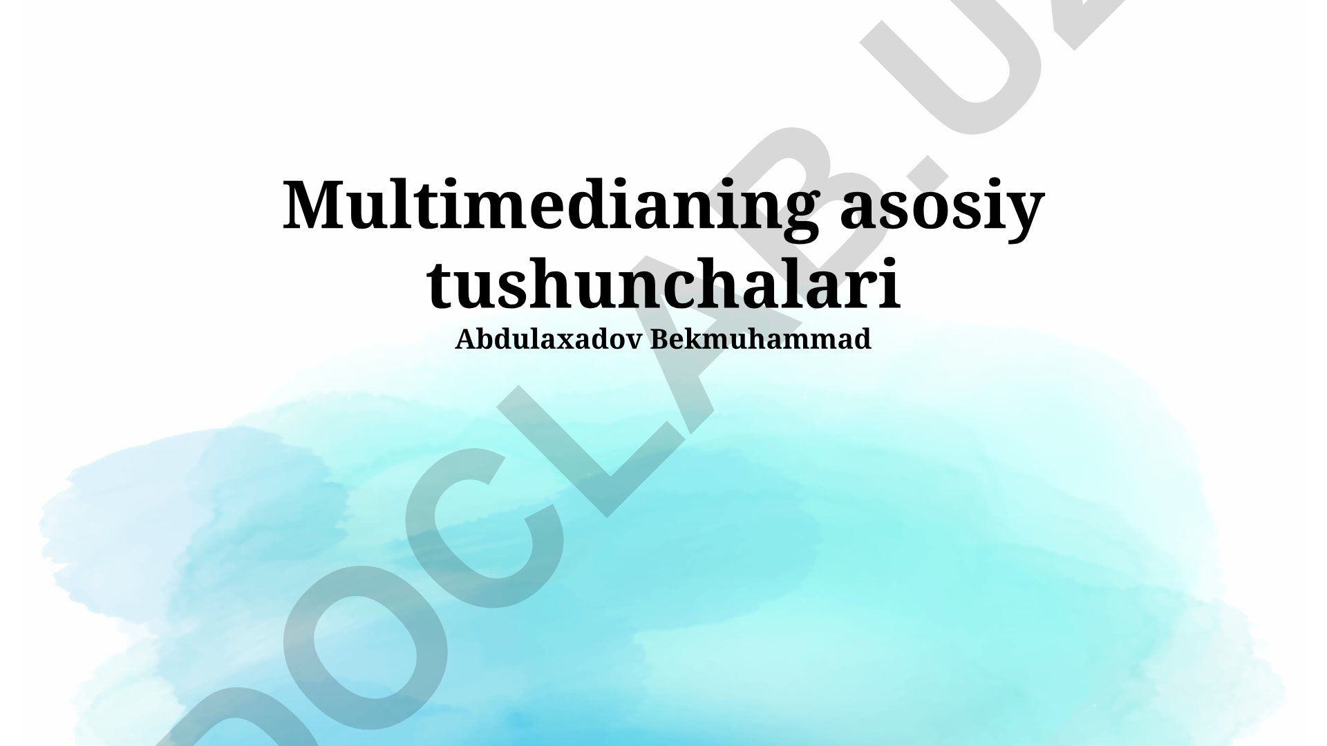Multimedianing asosiy tushunchalari va elementlari
