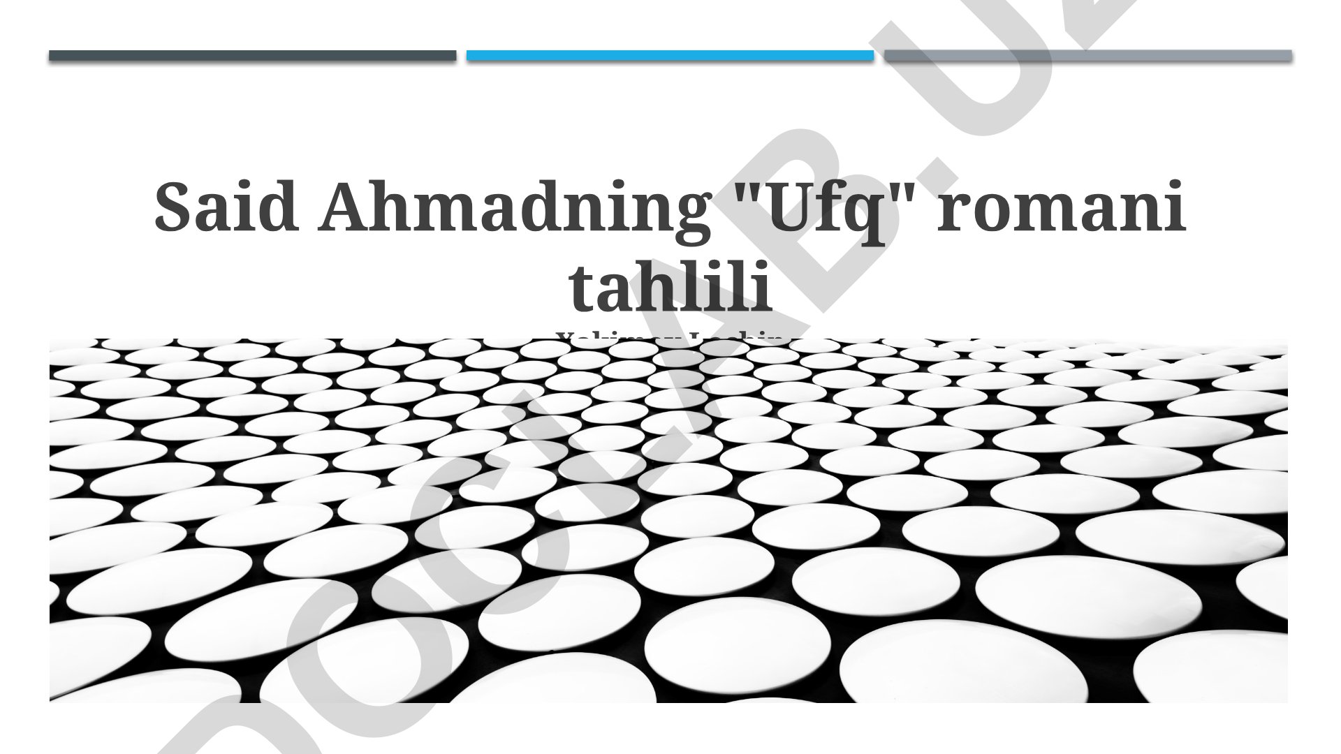 Said Ahmadning "Ufq" romani tahlili