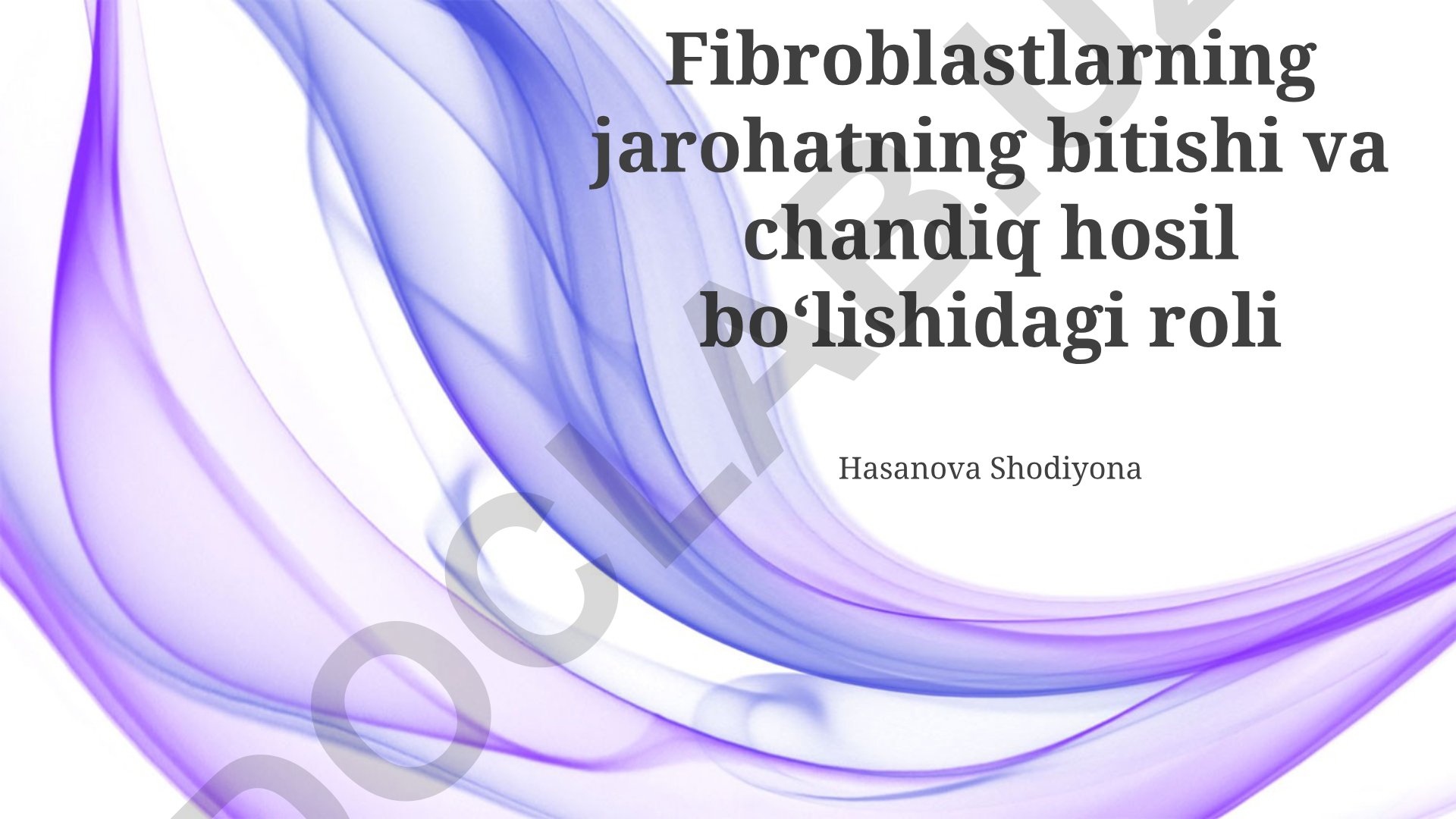 Fibroblastlarning jarohat bitishi va chandiq hosil bo'lishidagi roli
