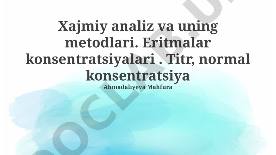 Xajmiy analiz va uning metodlari