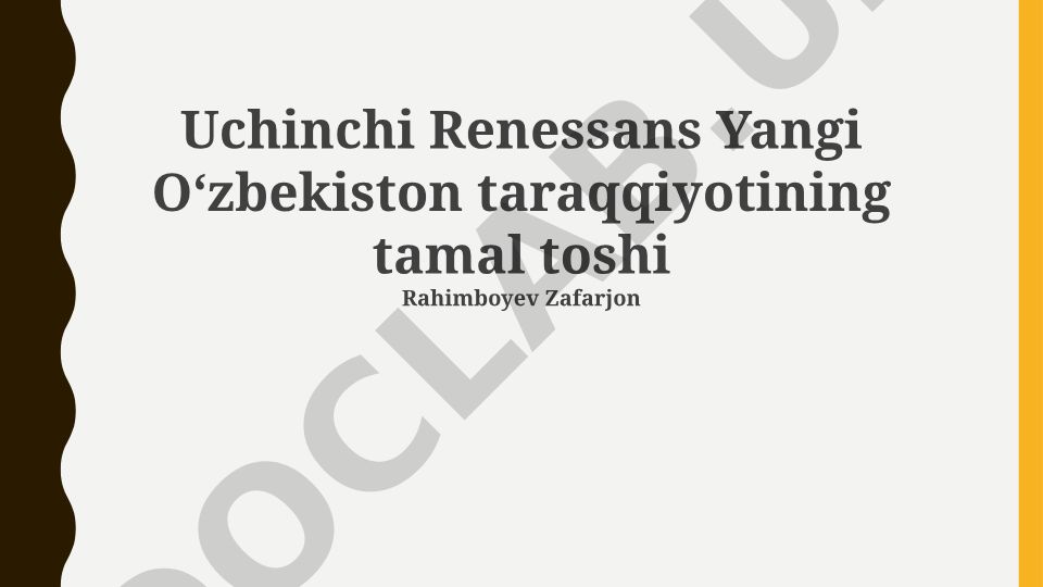 Uchinchi Renessans: Yangi O'zbekiston taraqqiyotining tamal toshi