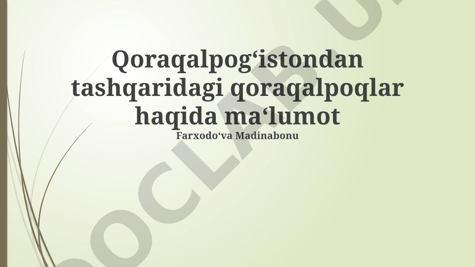 Qoraqalpogʻistondan tashqaridagi qoraqalpoqlar haqida ma'lumot