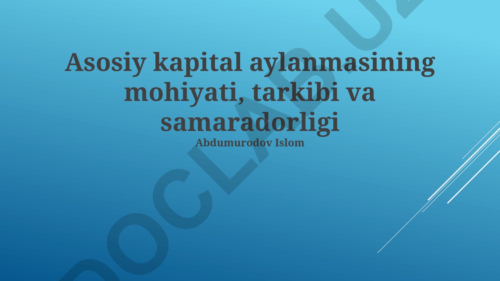 Asosiy kapital aylanmasining mohiyati, tarkibi va samaradorligi