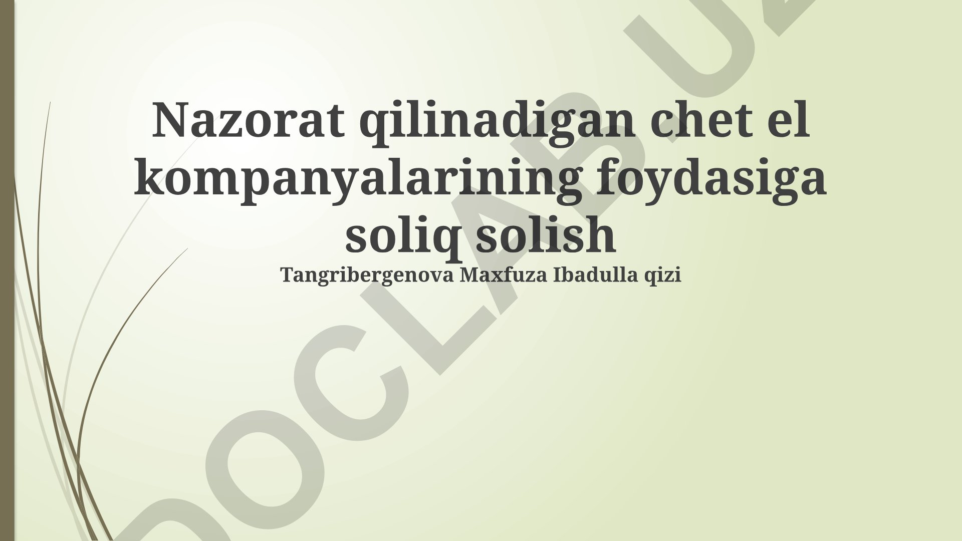 Kontrol qilinadigan chet el kompaniyalarining foydasiga soliq solish