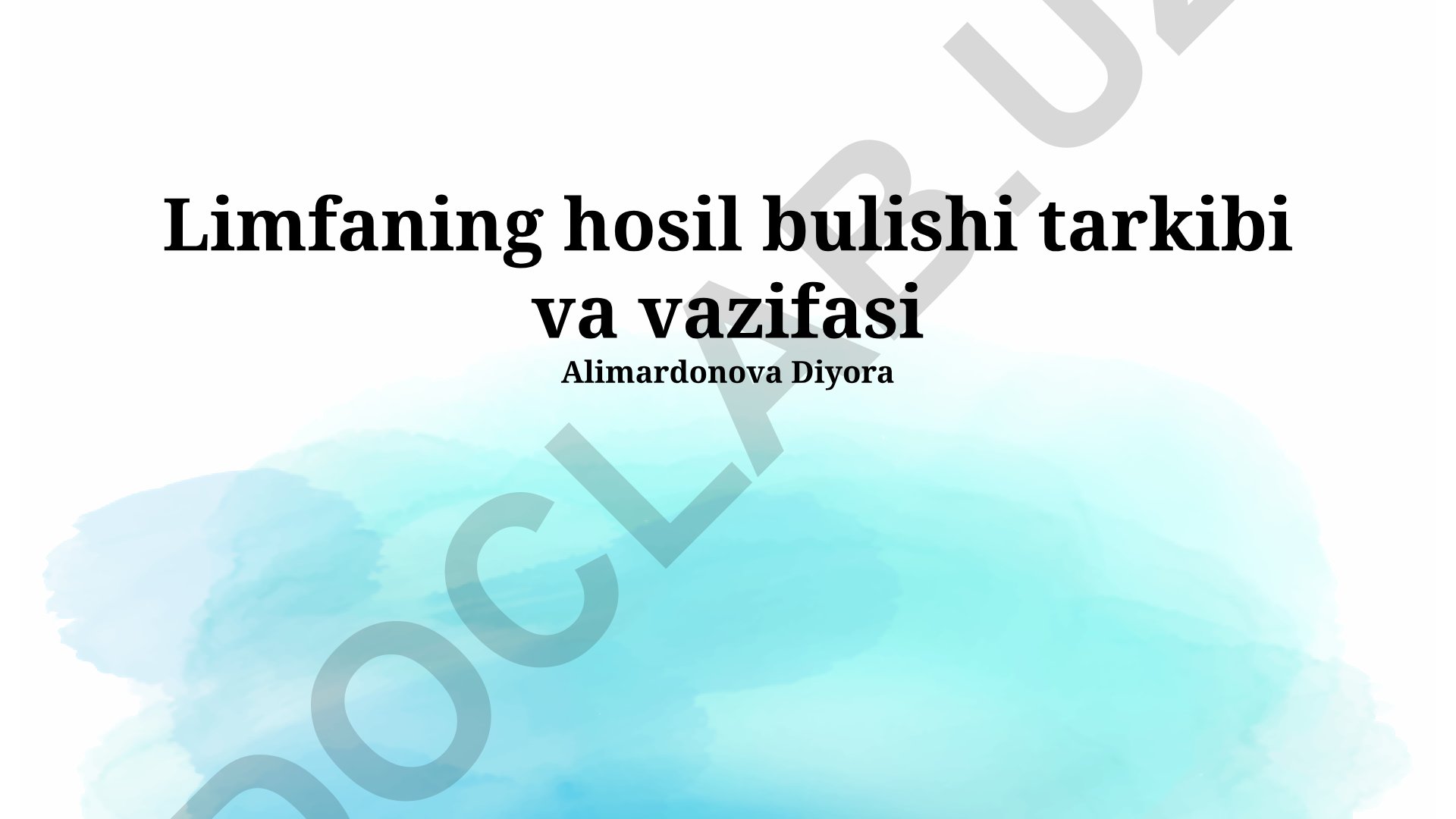 Limfaning hosil bo'lishi, tarkibi va vazifalari