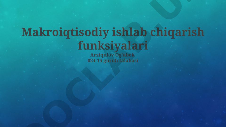 Makroiqtisodiy ishlab chiqarish funksiyalari