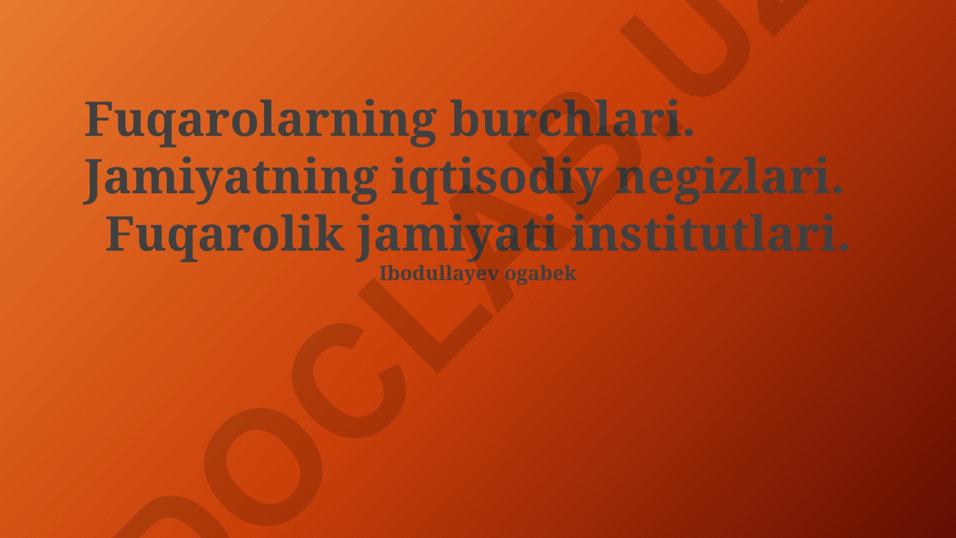 Fuqarolarning burchlari va fuqarolik jamiyati institutlari