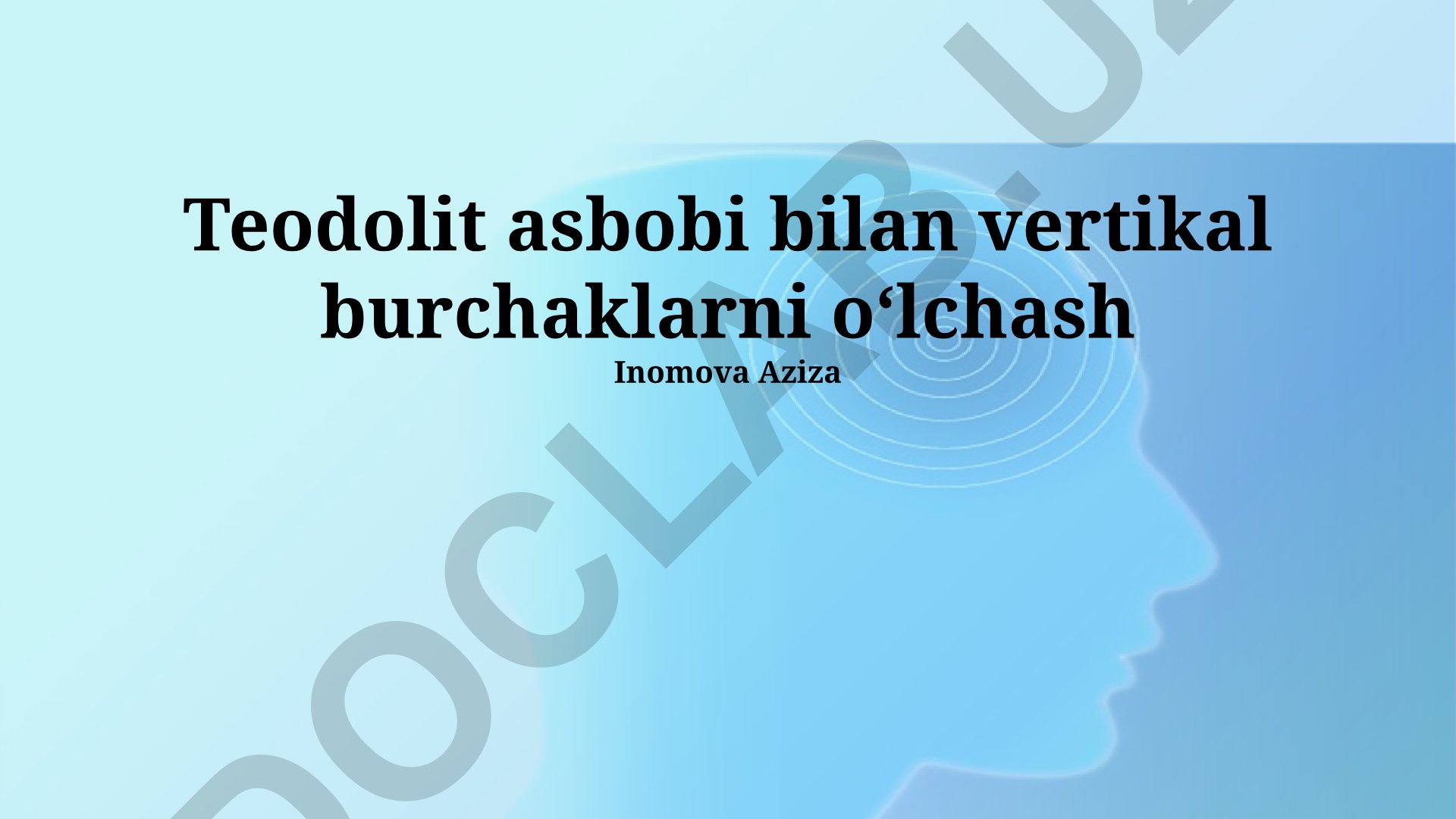 Teodolit asbobi bilan vertikal burchaklarni o'lchash
