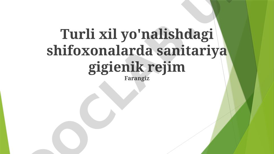 Shifoxonalarda sanitariya gigienik rejim