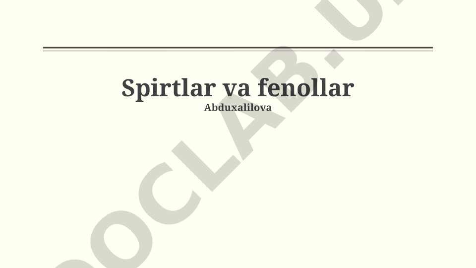 Spirtlar va fenollar: nomenklatura, tuzilish, sintez va xususiyatlar