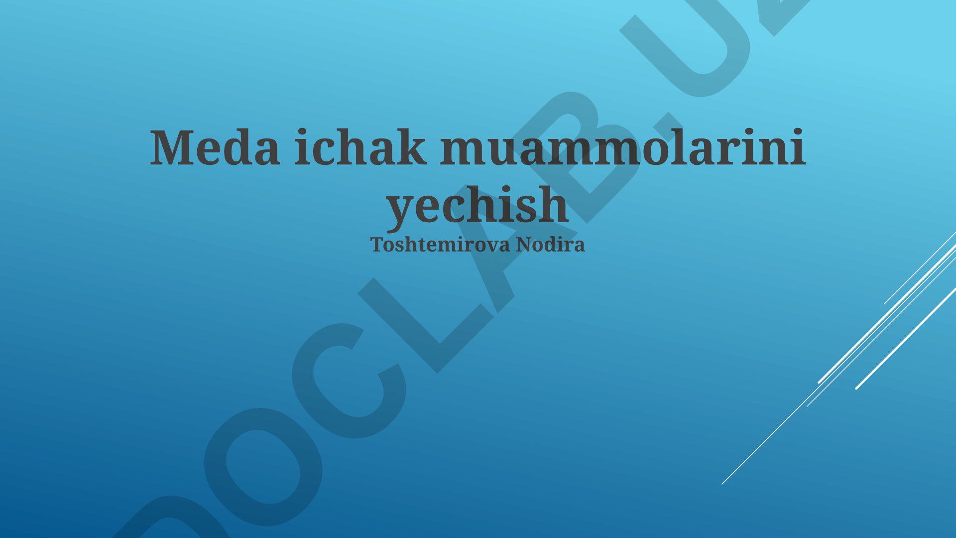 Meda ichak muammolarini yechish