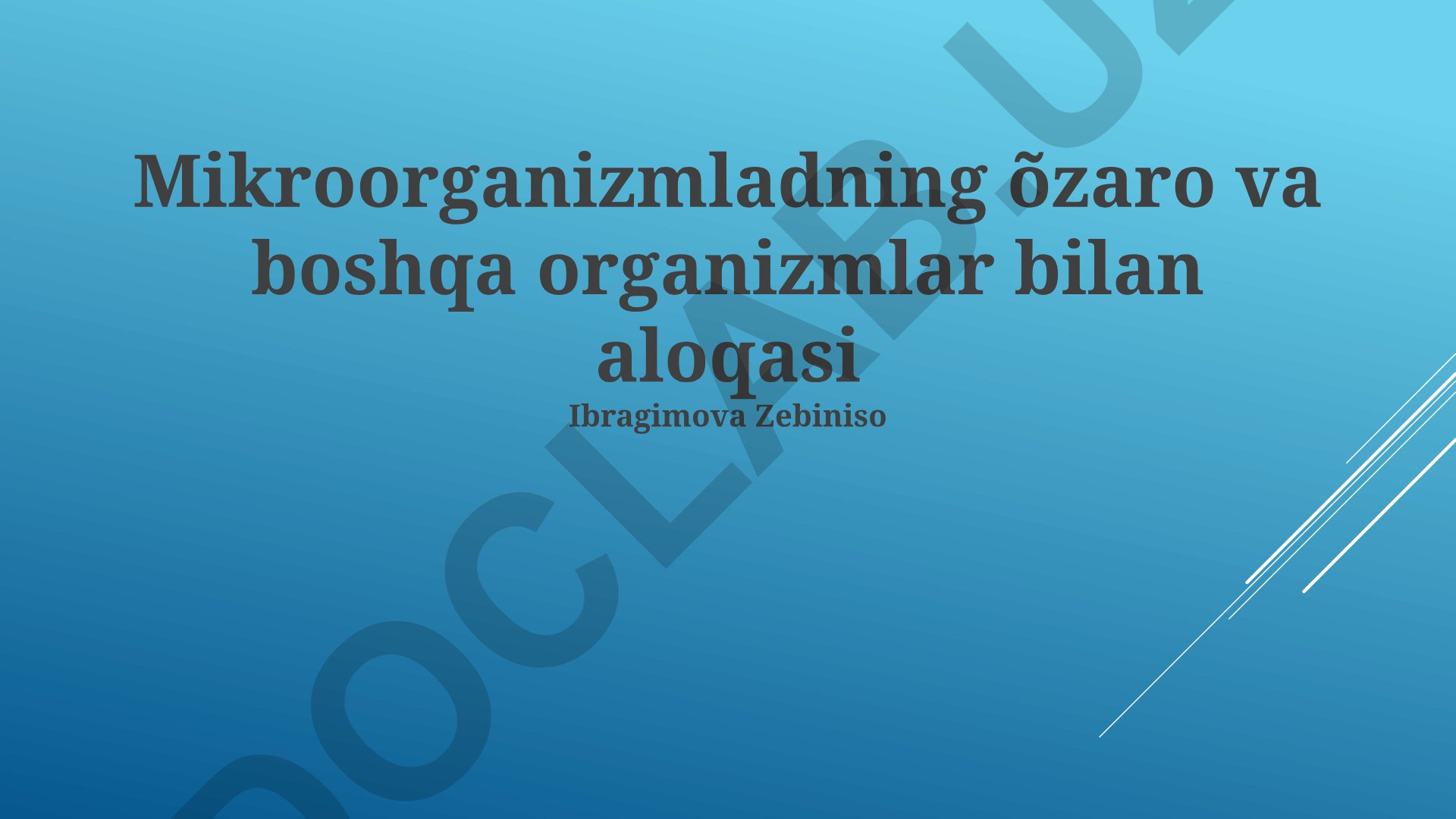 Mikroorganizmlarning o'zaro va boshqa organizmlar bilan aloqasi