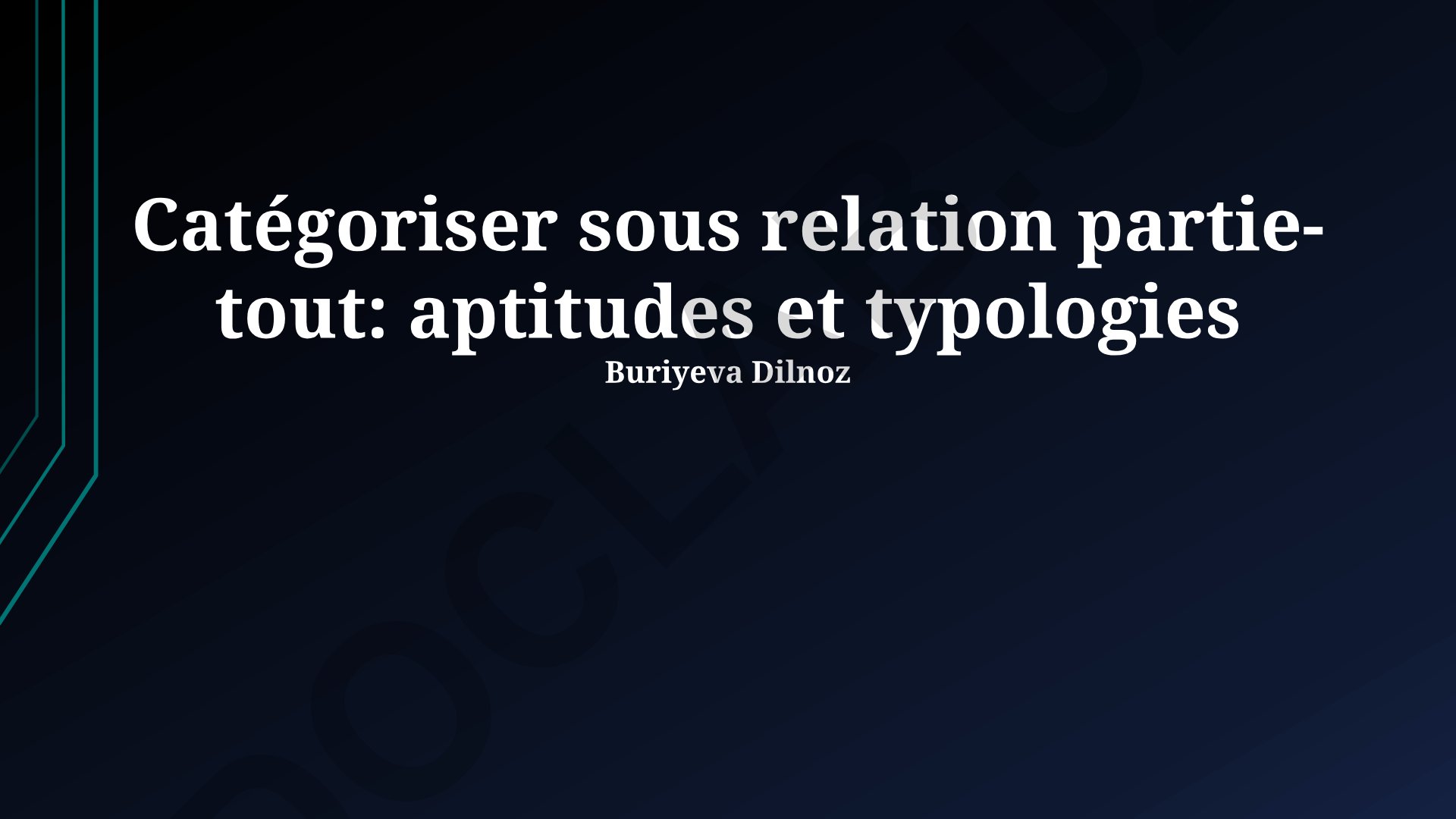 Aptitudes et typologies selon les relations partie-tout