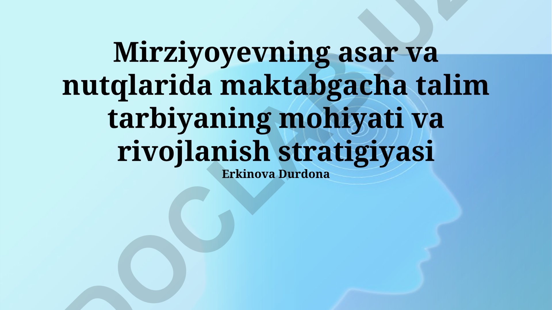 Mirziyoyevning maktabgacha ta'lim tarbiyasi va rivojlanish strategiyasi