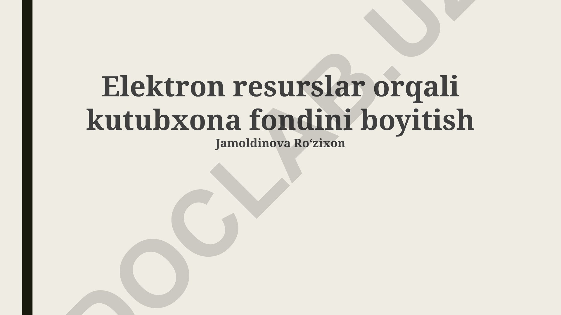 Elektron resurslar orqali kutubxona fondini boyitish