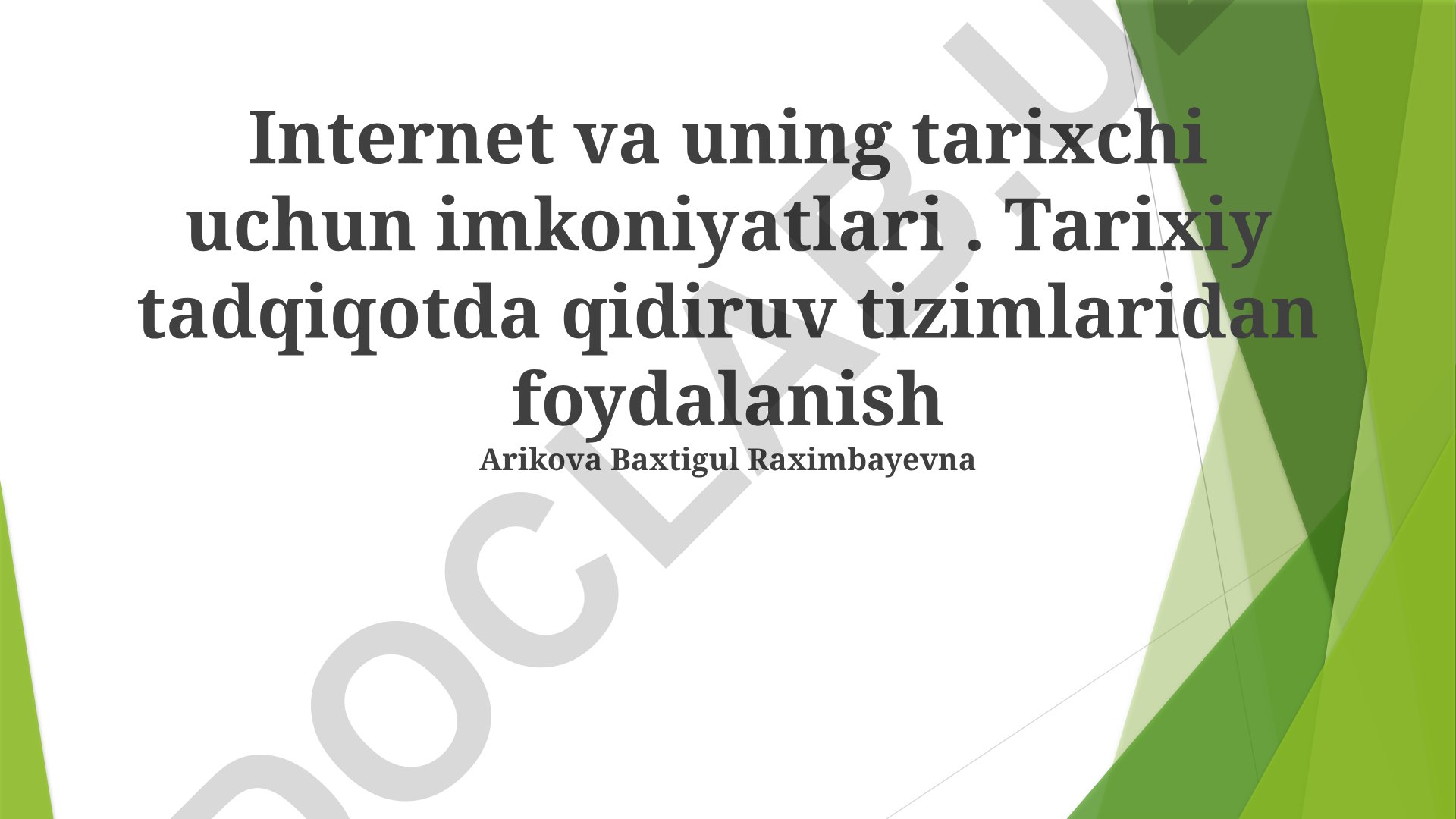 Internet va uning tarixchi uchun imkoniyatlari