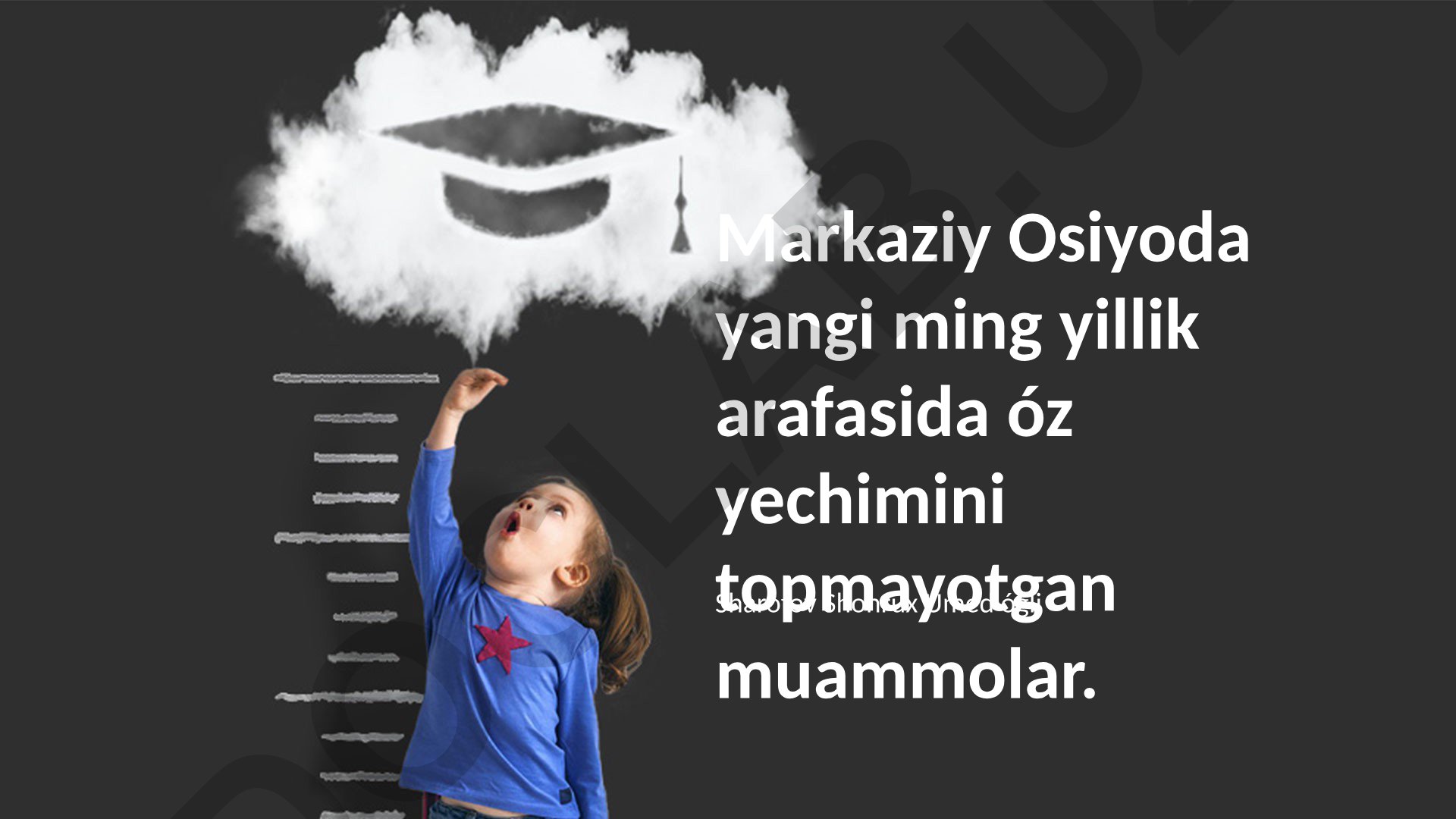 Markaziy Osiyoda yangi ming yillik arafasida yechilmagan muammolar