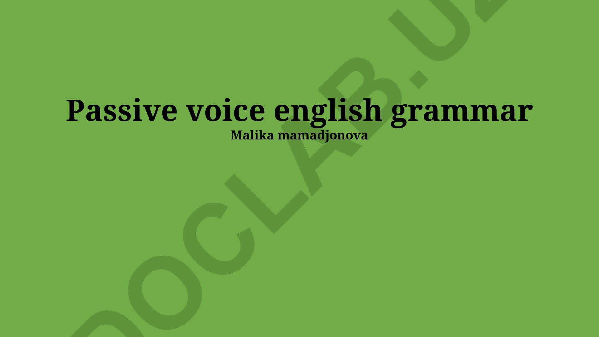 Passive Voice in English Grammar: Uses, Structure, and Clarity