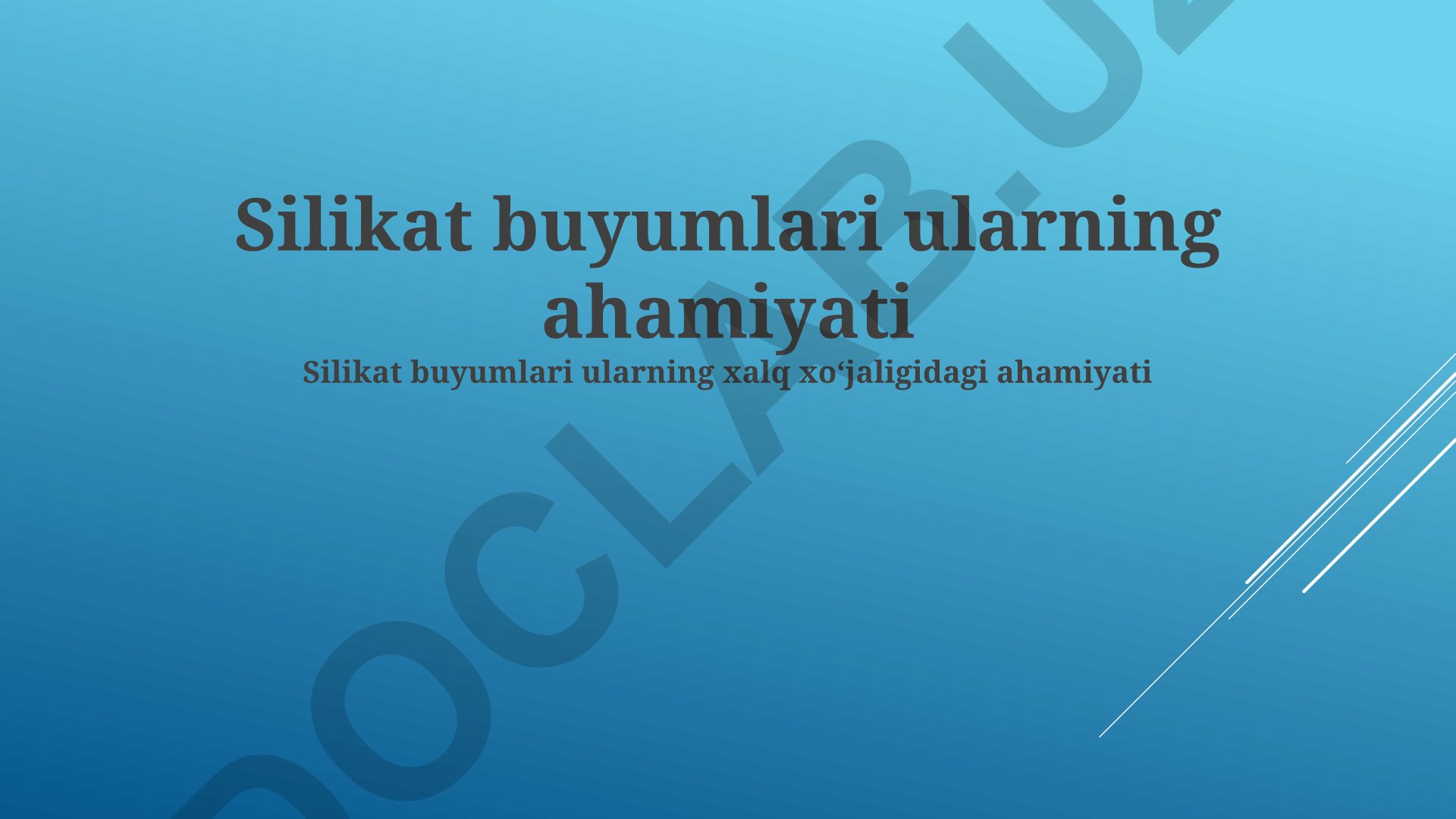 Silikat buyumlari va ularning xalq xoʻjaligidagi ahamiyati