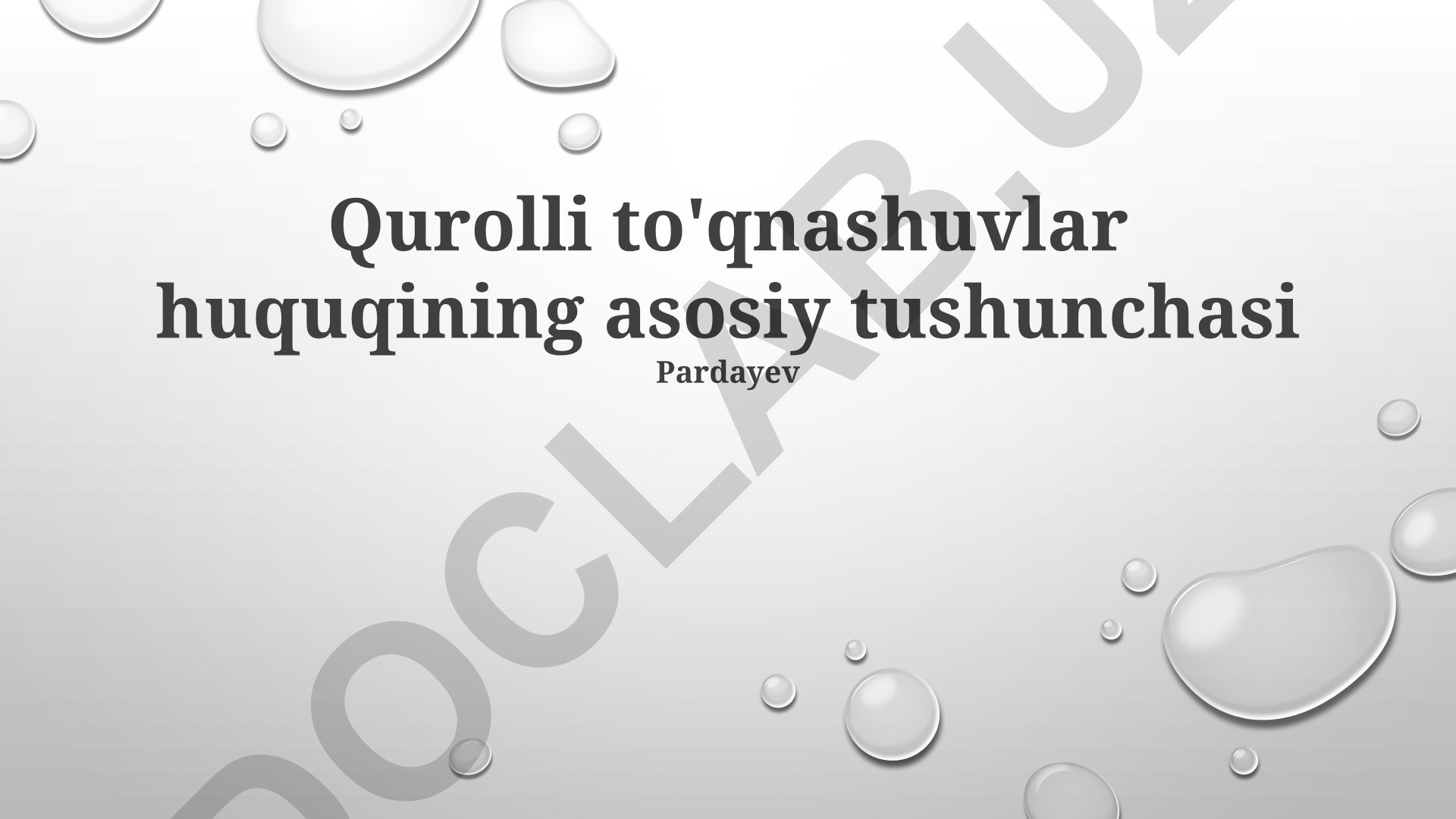 Qurolli to'qnashuvlar huquqining asosiy tushunchalari