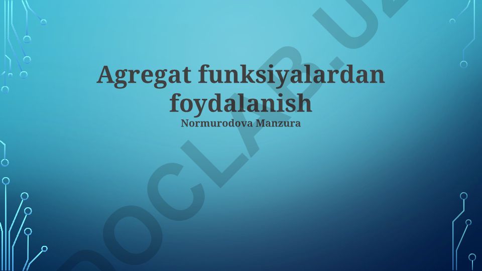 Agregat funksiyalardan foydalanish