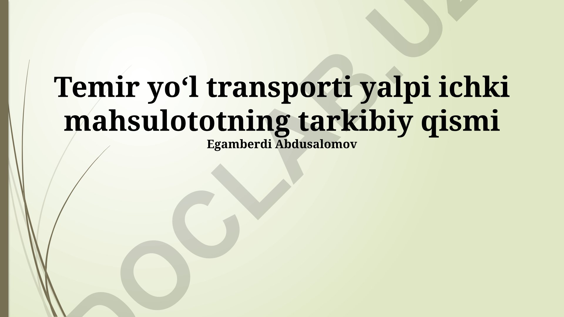 Temir yo'l transportining YaIMga ta'siri va bog'liqlik