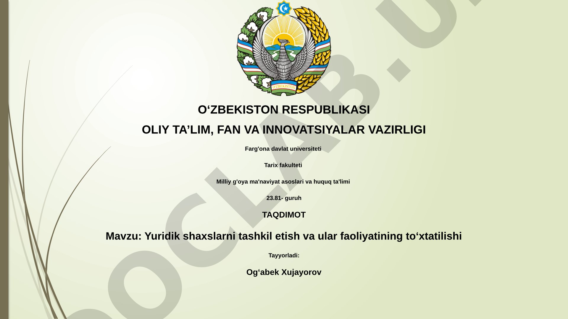 Yuridik shaxslarni tashkil etish va ular faoliyatining toʻxtatilishi