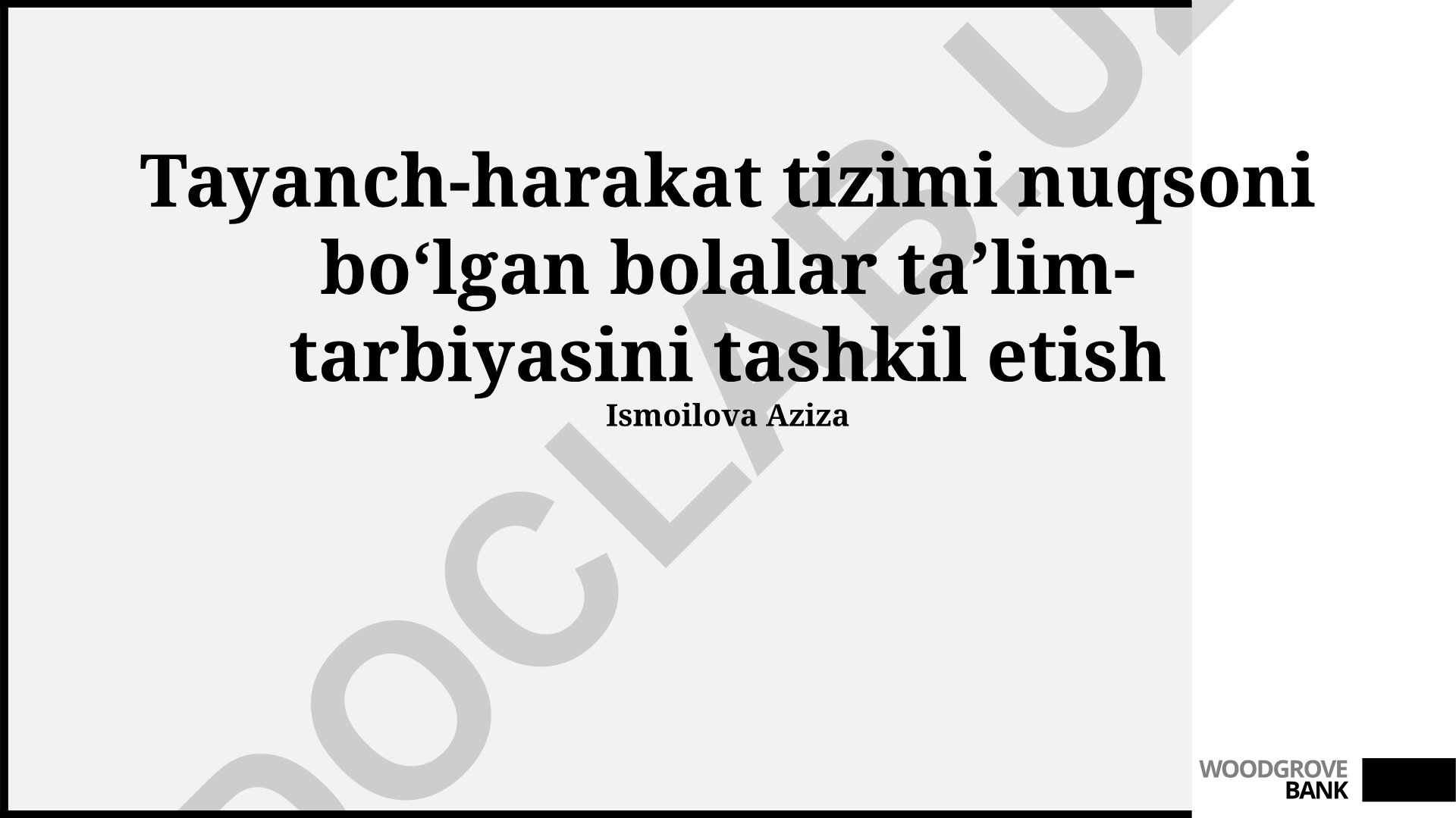 Tayanch-harakat tizimi nuqsoni bo‘lgan bolalar ta’lim-tarbiyasini tashkil etish