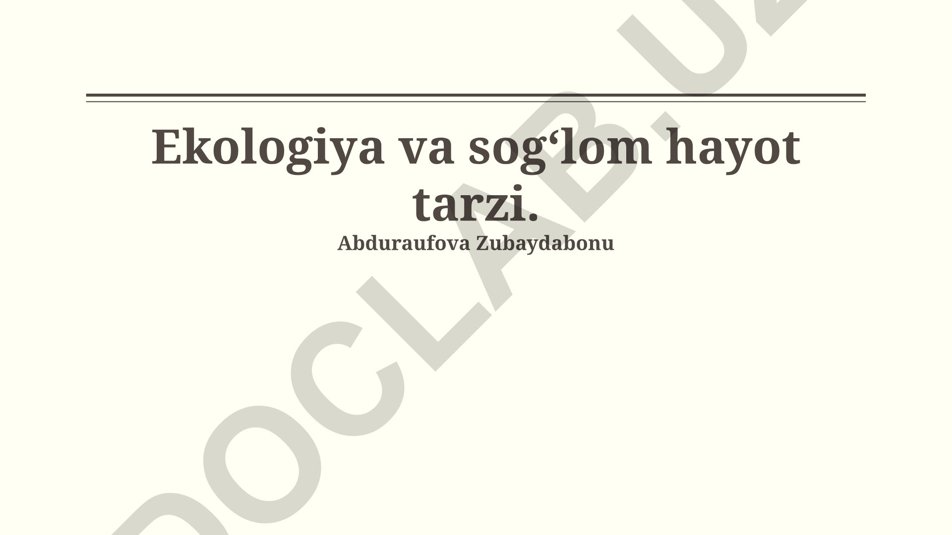 Ekologiya va sog‘lom hayot tarzi