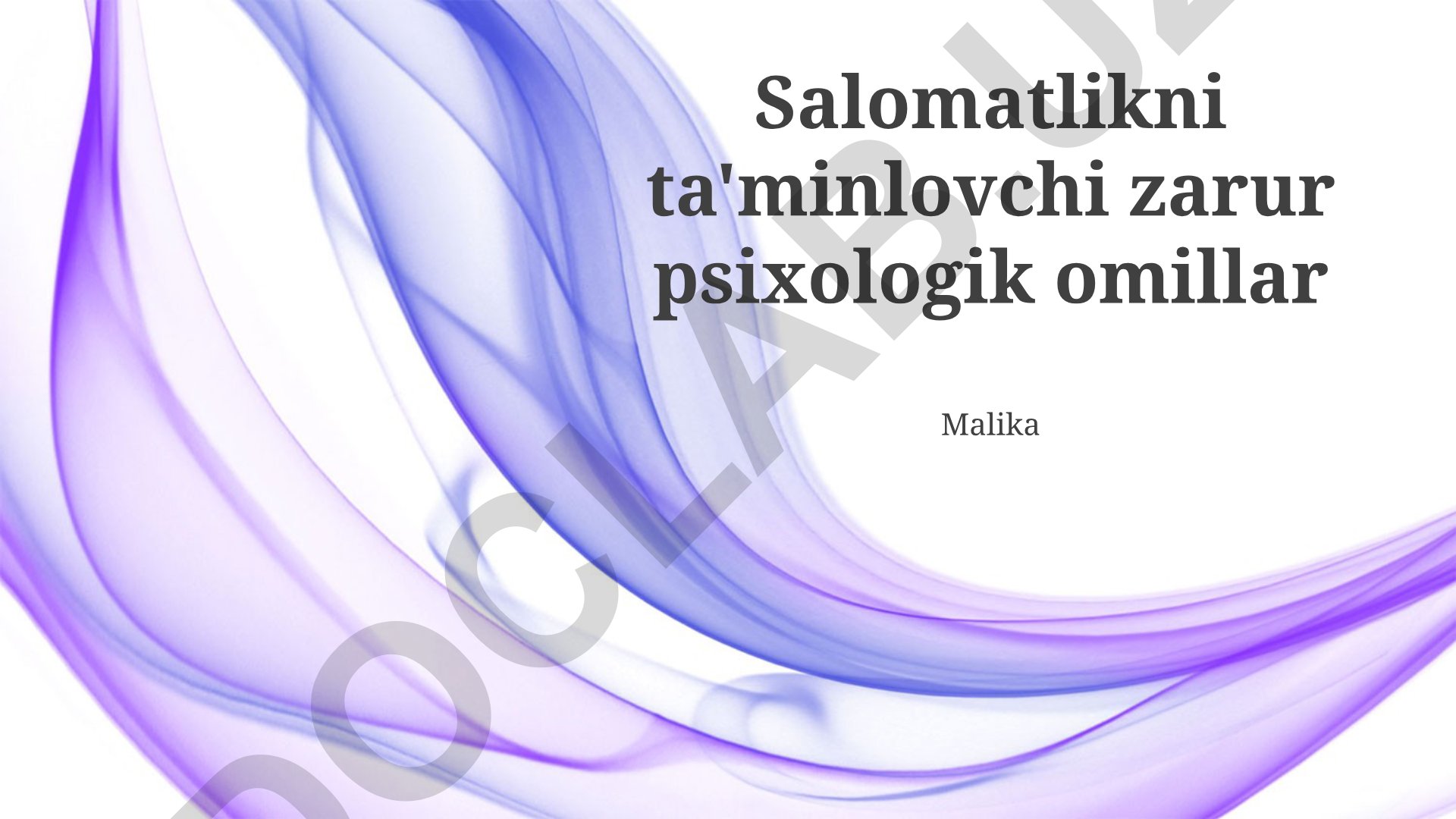 Salomatlikni ta'minlovchi zarur psixologik omillar