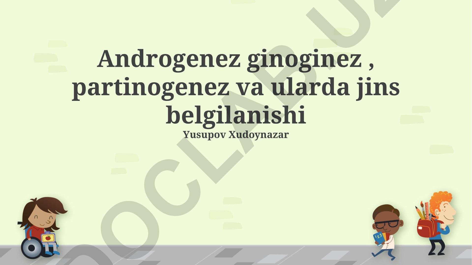 Androgenez, ginogenez va partenogenez jarayonlarida jins belgilanishi
