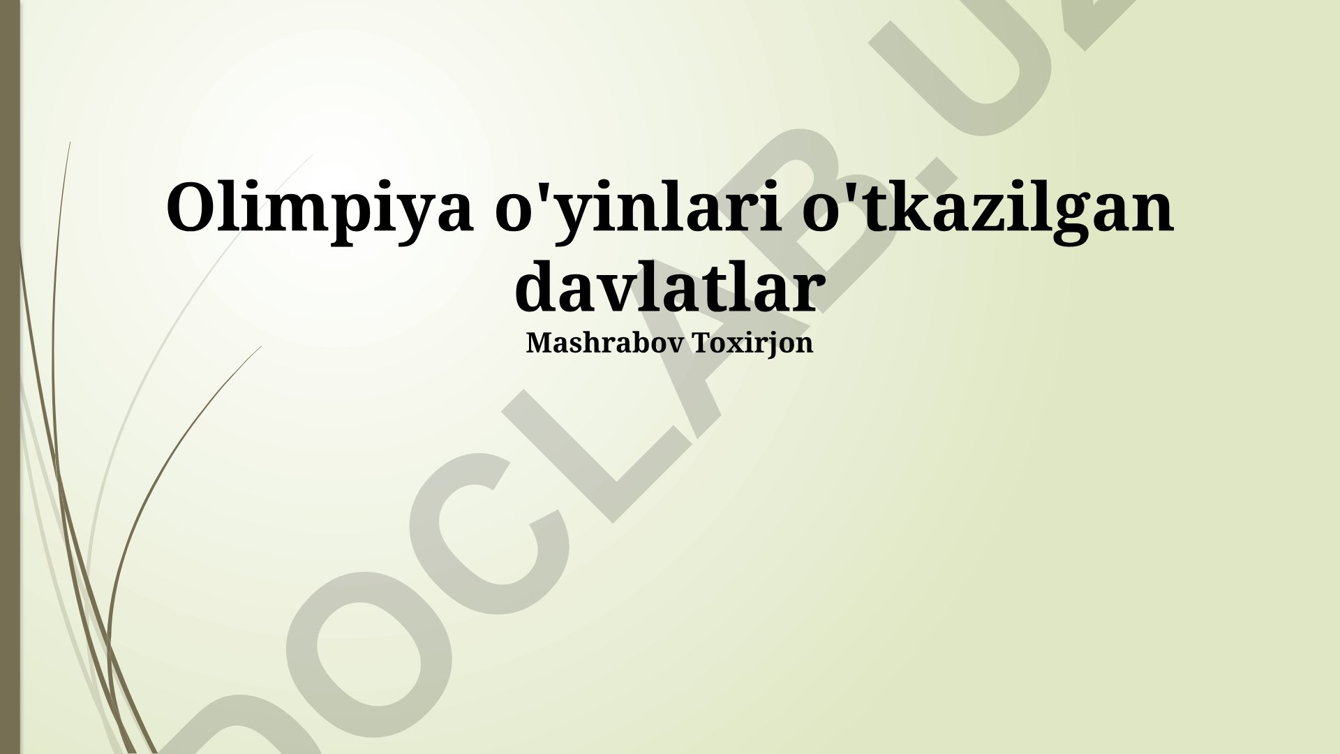 Olimpiya o'yinlari o'tkazilgan davlatlar tarixi va ta'siri