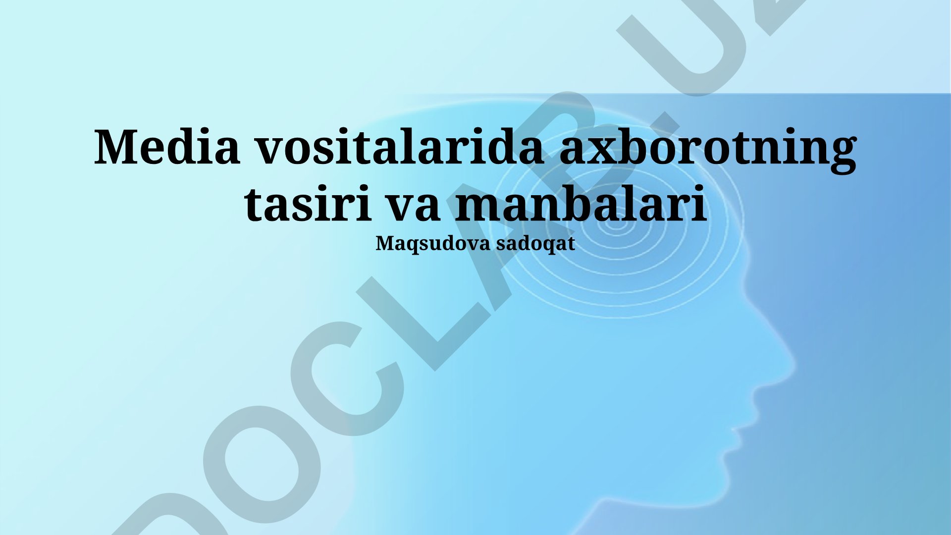 Media vositalarida axborotning tasiri va manbalari