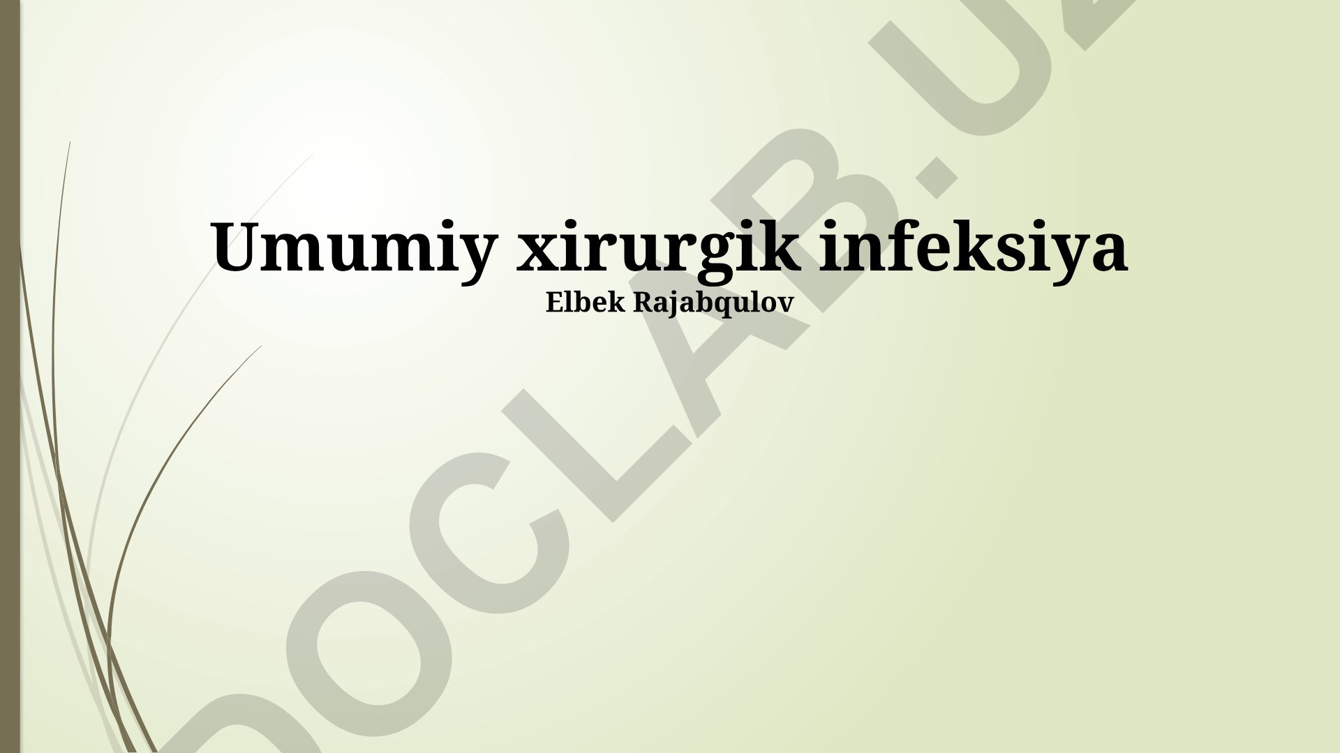 Umumiy jarrohlik infektsiyasi: sabablari, davolash va oldini olish