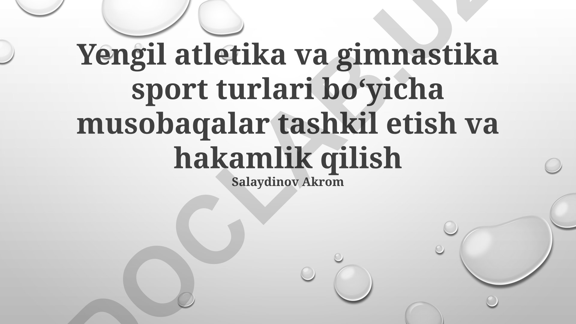 Yengil atletika va gimnastika musobaqalarini tashkil etish va hakamlik qilish